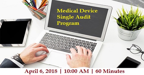 Medical Device Single Audit Program Preparation